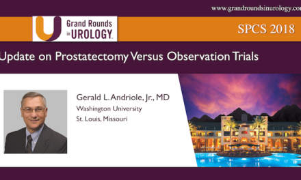 Update on Prostatectomy Versus Observation Trials
