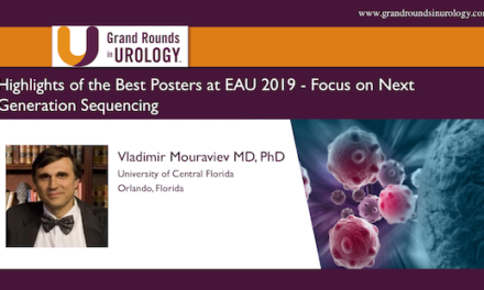 Highlights of the Best Posters at EAU 2019 – Focus on Next Generation Sequencing