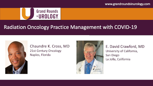 Dr. Cross - Radiation Oncology Practice Management COVID-19