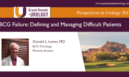 BCG Failure: Defining Failure and Managing Difficult Cases of Non-Muscle Invasive Bladder Cancer