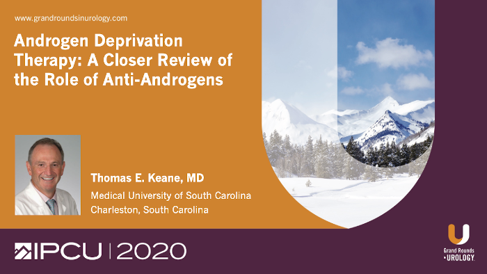 Dr. Keane - Androgen Deprivation Therapy