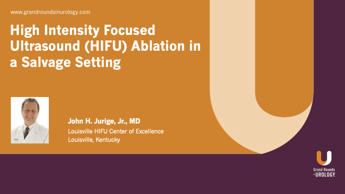 Dr. Jurige - HIFU ablation salvage