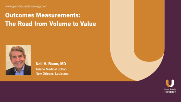 Outcomes Measurements: The Road from Volume to Value