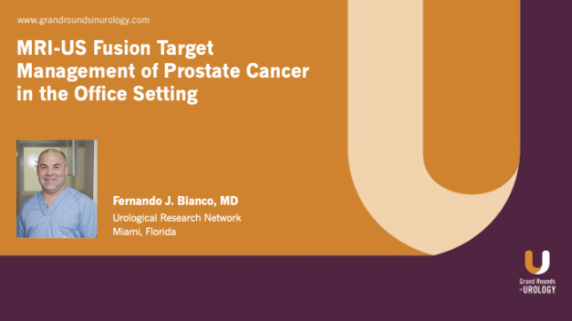 MRI-US Fusion Target Management of Prostate Cancer in the Office Setting